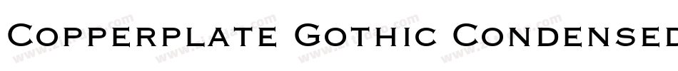 Copperplate Gothic Condensed BT字体转换